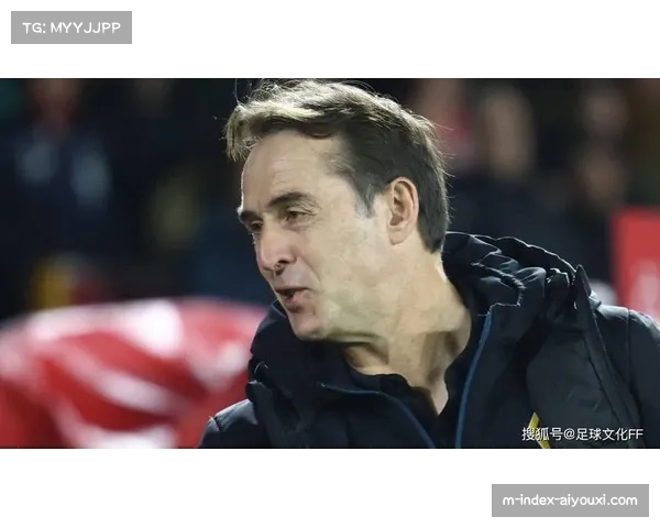 狼队重建计划彻底失败 洛佩特吉帅位岌岌可危面临下课